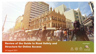 Webinar: Review of the Guide to Road Safety and Structure for Online Access