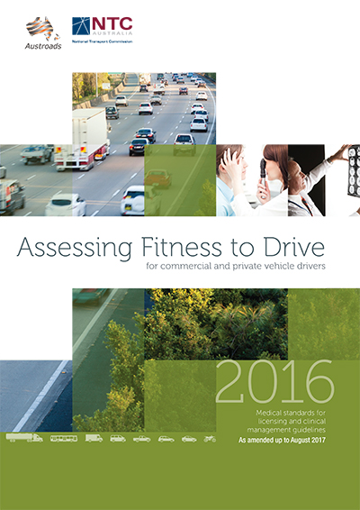 Assessing Fitness to Drive 2016 (as amended up to August 2017)