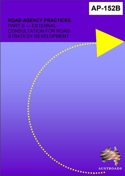 Cover of Road Agency Practices Part B: External Consultation for Road Strategy Development