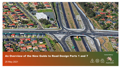 Webinar: An Overview of the New Guide to Road Design Parts 1 and 7
