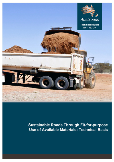 Cover of Sustainable Roads Through Fit-for-purpose Use of Available Materials: Technical Basis