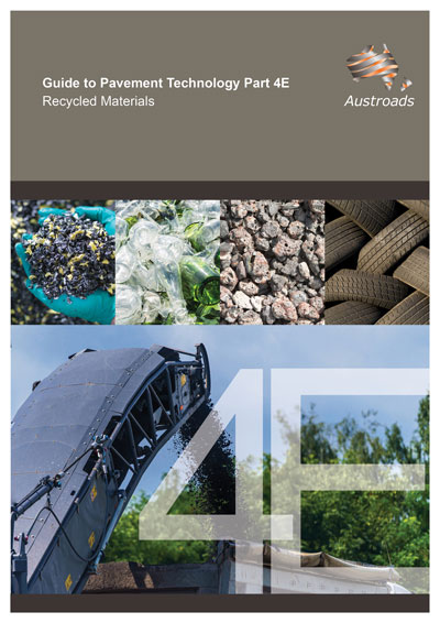 Cover of Guide to Pavement Technology Part 4E: Recycled Materials