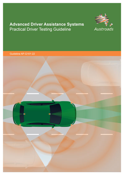 Advanced Driver Assistance Systems: Practical Driver Testing Guideline