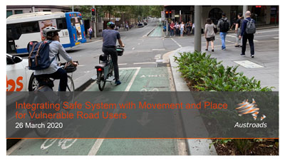 Webinar: Integrating Safe System with Movement and Place with for Vulnerable Road Users