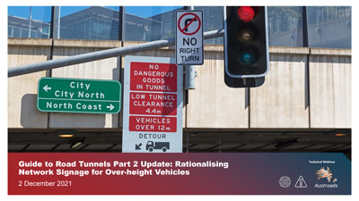 Webinar: Guide to Road Tunnels Part 2 Update: Rationalising Network Signage for Over-height Vehicles