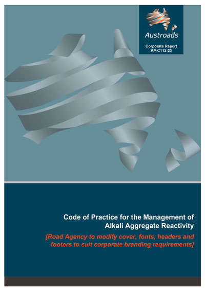 Cover of Code of Practice for the Management of Alkali Aggregate Reactivity Template