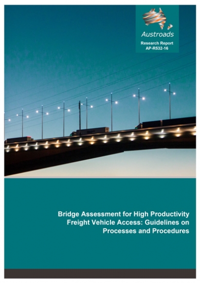 Bridge assessment guidelines for high productivity vehicle access