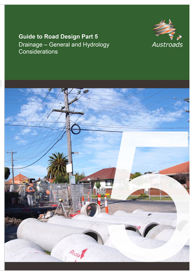 Cover of Guide to Road Design Part 5: Drainage-General and Hydrology Considerations