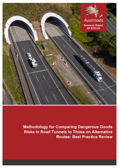 Methodology for Comparing Dangerous Goods Risks in Road Tunnels to Those on Alternative Routes: Best Practice Review