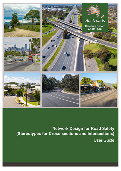 Cover of Network Design for Road Safety (Stereotypes for Cross-sections and Intersections): User Guide