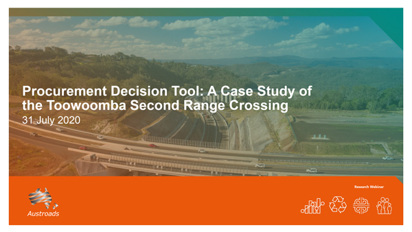 Webinar: Procurement Decision Tool: A Case Study of the Toowoomba Second Range Crossing