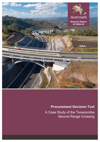 Cover of Procurement Decision Tool: A Case Study of the Toowoomba Second Range Crossing