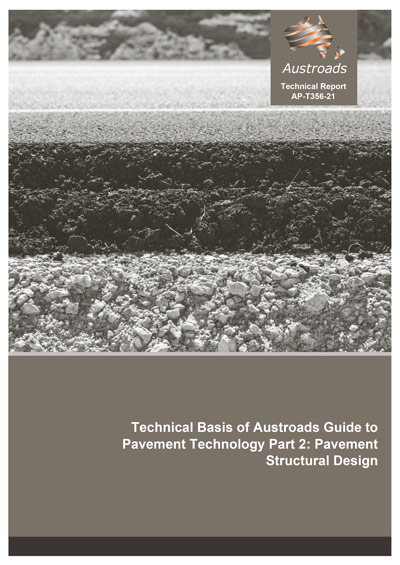 Cover of Technical Basis of Austroads Guide to Pavement Technology Part 2: Pavement Structural Design