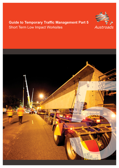 Cover of Guide to Temporary Traffic Management Part 5: Short Term Low Impact Worksites