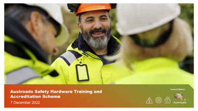 Webinar: Austroads Safety Hardware Training and Accreditation Scheme