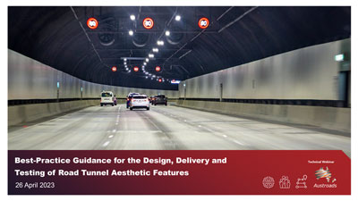 Webinar: Best-Practice Guidance for the Design, Delivery and Testing of Road Tunnel Aesthetic Features