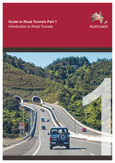 Cover of Austroads Guide to Road Tunnels Part 1