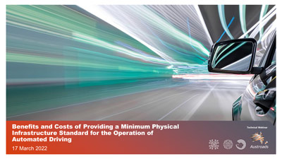Webinar: Benefits and Costs of Providing a Minimum Physical Infrastructure Standard for the Operation of Automated Driving