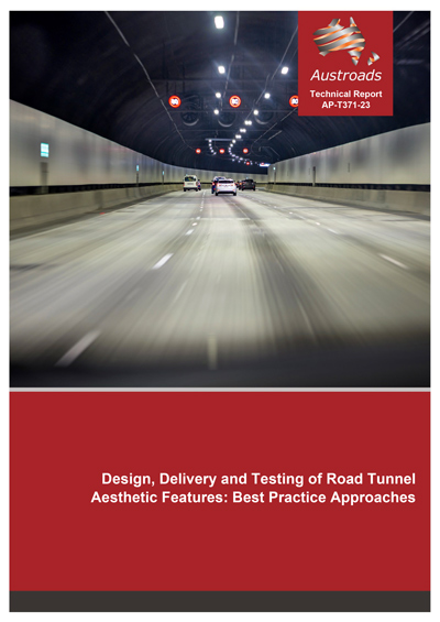 Cover of Design, Delivery and Testing of Road Tunnel Aesthetic Features: Best Practice Approaches