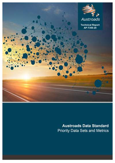 Cover of Austroads Data Standard: Priority Data Sets and Metrics