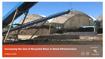 Webinar: Increasing the Use of Recycled Glass in Road Infrastructure