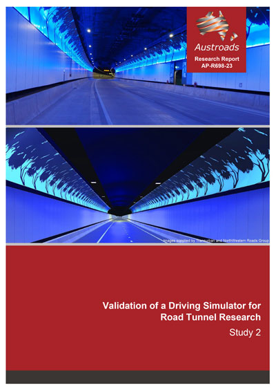 Cover of Validation of a Driving Simulator for Road Tunnel Research: Study 2