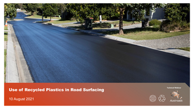 Webinar: Use of Recycled Plastics in Road Surfacing