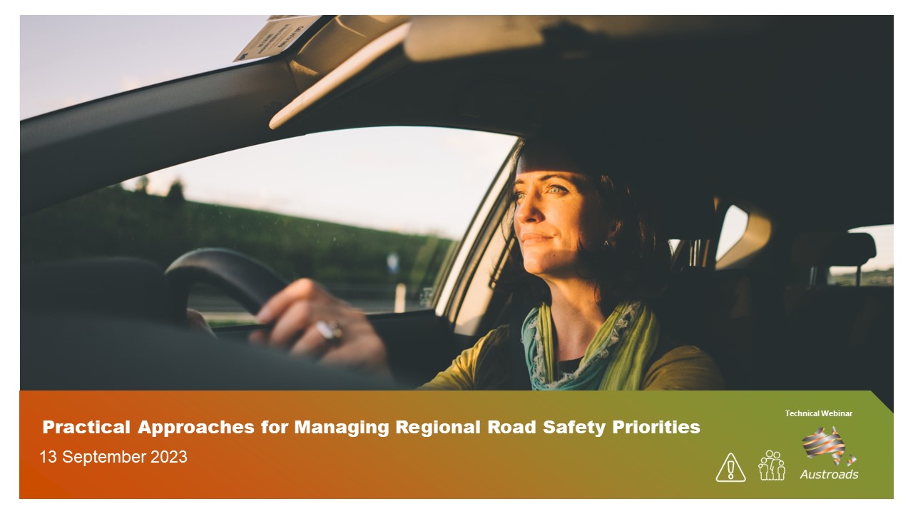 Webinar: Practical Approaches for Managing Regional Road Safety Priorities