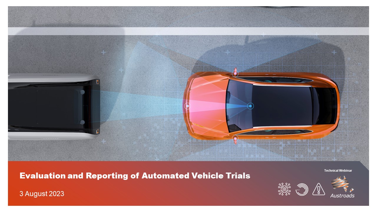 Webinar: Evaluation and Reporting of Automated Vehicle Trials