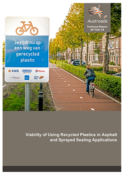 Cover of Viability of Using Recycled Plastics in Asphalt and Sprayed Sealing Applications
