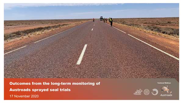 Webinar: Outcomes from the Long-Term Monitoring of Austroads Sprayed Seal Trials