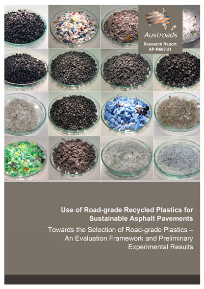 Cover of Use of Road-grade Recycled Plastics for Sustainable Asphalt Pavements: Towards the Selection of Road-grade Plastics – An Evaluation Framework and Preliminary Experimental Results