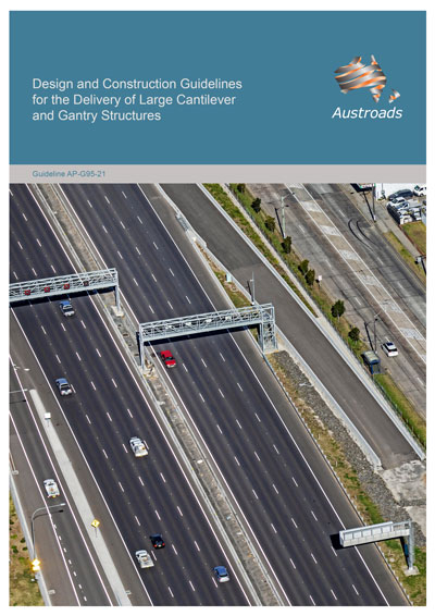 Cover of Design and Construction Guidelines for the Delivery of Large Cantilever and Gantry Structures