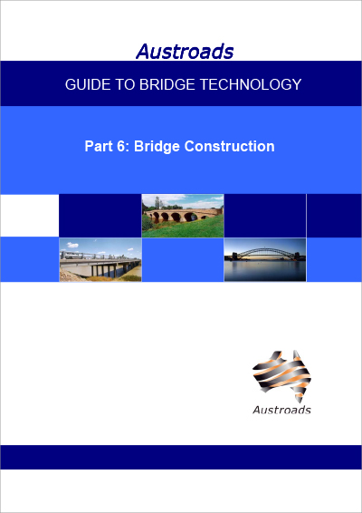 Cover of Guide to Bridge Technology Part 6: Bridge Construction