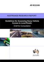 Cover of Guidelines for Assessing Heavy Vehicle Access to Local Roads