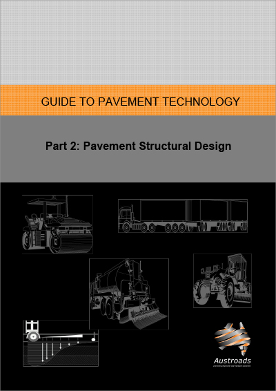 Cover of Guide to Pavement Technology Part 2: Pavement Structural Design