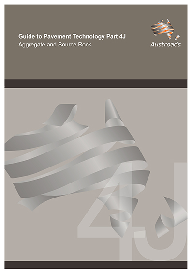 Cover of Guide to Pavement Technology Part 4J: Aggregate and Source Rock