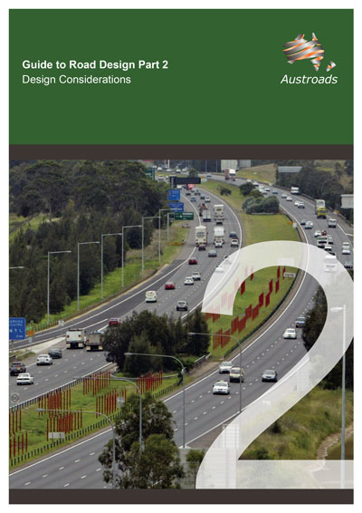 Cover of Guide to Road Design Part 2: Design Considerations