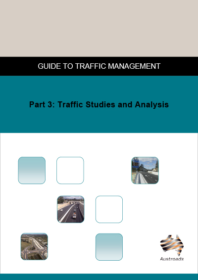 Cover of Guide to Traffic Management Part 3: Traffic Studies and Analysis