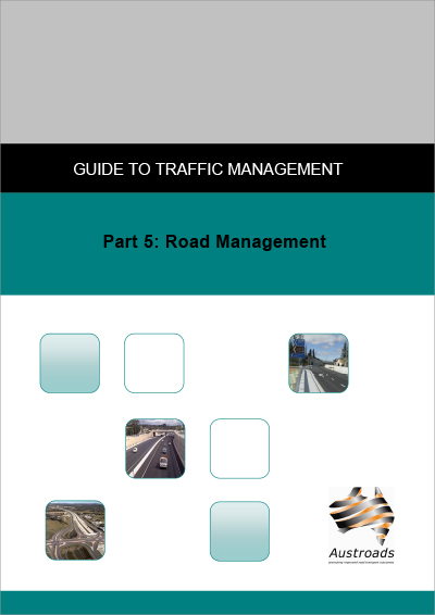 Cover of Guide to Traffic Management Part 5: Road Management