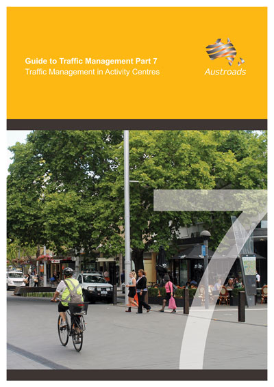 Cover of Guide to Traffic Management Part 7: Traffic Management in Activity Centres