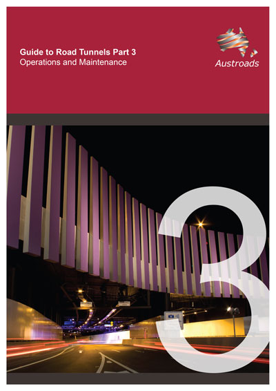 Cover of Guide to Road Tunnels Part 3: Operations and Maintenance